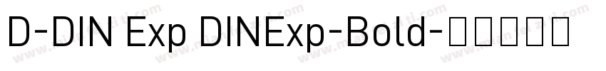 D-DIN Exp DINExp-Bold字体转换